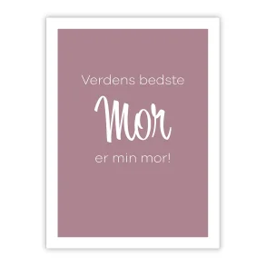 Verdens bedste mor - min mor - ramme